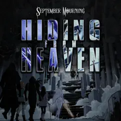 Hiding from Heaven - Single by September Mourning album reviews, ratings, credits