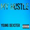 My Hustle - Single album lyrics, reviews, download