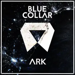 Ark - Single by BlueCollar album reviews, ratings, credits