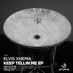 Keep Tellin Me (Section One Remix) Song Lyrics