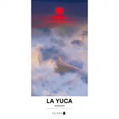 La Yuca - Single by Sandgino album reviews, ratings, credits