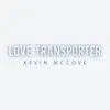 Love Transporter - EP album lyrics, reviews, download