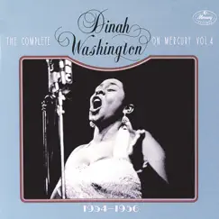 The Complete Dinah Washington On Mercury, Vol. 4 (1954-1956) by Dinah Washington album reviews, ratings, credits