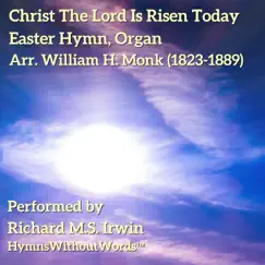 Christ the Lord Is Risen Today - Easter Hymn, Organ Song Lyrics