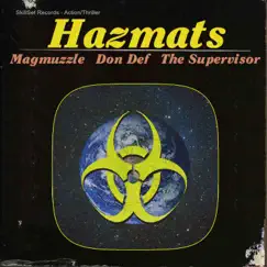 Hazmats by Don Def, Magmuzzle & The Supervisor album reviews, ratings, credits