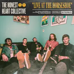 Live at the Horseshoe by The Honest Heart Collective album reviews, ratings, credits