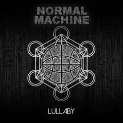 Lullaby - Single by Normal Machine album reviews, ratings, credits