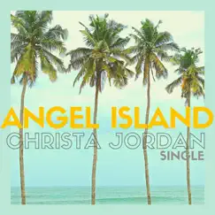 Angel Island Song Lyrics