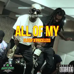 All of My - Single by West Bank Records, Flizop & Priceless album reviews, ratings, credits