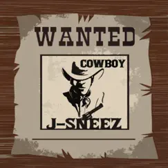 Cowboy - Single by J-Sneez album reviews, ratings, credits