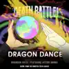 Death Battle: Dragon Dance (From the Rooster Teeth Series) - Single [feat. Victor Borba] - Single album lyrics, reviews, download