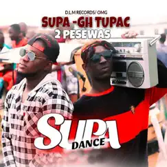 Supa Dance - Single by 2 pesewas album reviews, ratings, credits