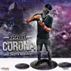 Corona - Single album lyrics, reviews, download