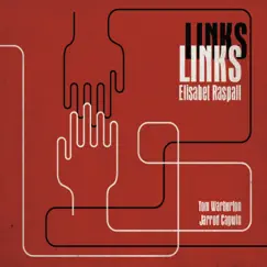 Links (feat. Tom Warburton & Jarrod Cagwin) by Elisabet Raspall album reviews, ratings, credits