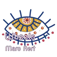 Wheels - Single by Marc Aert album reviews, ratings, credits
