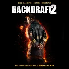 Backdraft 2 (Original Motion Picture Soundtrack) by Randy Edelman album reviews, ratings, credits