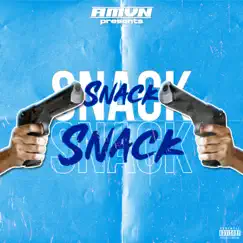 Snack Snack - Single by A-MVN album reviews, ratings, credits