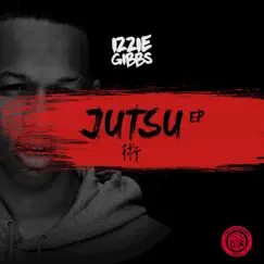 Jutsu - EP by Izzie Gibbs & Big Narstie album reviews, ratings, credits