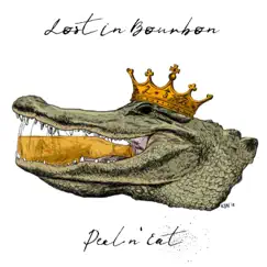 Peel N' Eat by Lost In Bourbon album reviews, ratings, credits
