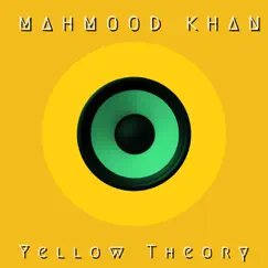 Yellow Theory by Mahmood Khan album reviews, ratings, credits