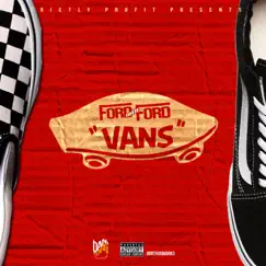 Vans - Single by FordOhhFord album reviews, ratings, credits