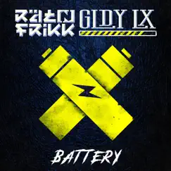 Battery - Single by Rät N FrikK & GLDY LX album reviews, ratings, credits