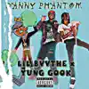 Danny Phantom (feat. YUNG G**K) - Single album lyrics, reviews, download