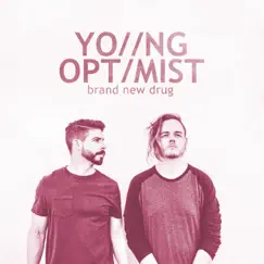 Brand New Drug Song Lyrics