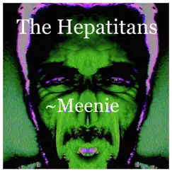 Meenie - Single by The Hepatitans album reviews, ratings, credits