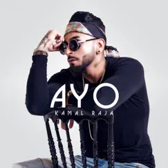 Ayo - Single by Kamal Raja album reviews, ratings, credits