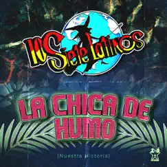 La Chica de Humo (Nuestra Historia) Song Lyrics
