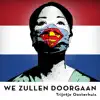 We Zullen Doorgaan - Single album lyrics, reviews, download
