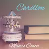 Carillon - Single album lyrics, reviews, download