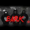 Bark - Single album lyrics, reviews, download