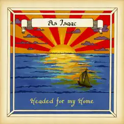 Headed for My Home by As Isaac album reviews, ratings, credits