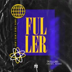 Fuller (Radio Edit) - Single by Envoy Music & Nivek album reviews, ratings, credits