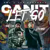 Can't Let Go (feat. LFE Dada) - Single album lyrics, reviews, download