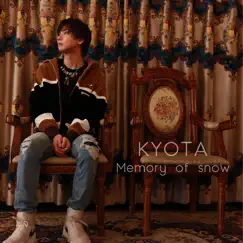 Memory of Snow - Single by Kyota album reviews, ratings, credits