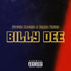Billy Dee (feat. Snazz Gaudy) - Single by Stevie Crooks album reviews, ratings, credits