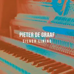 Silver Lining - Single by Pieter de Graaf album reviews, ratings, credits