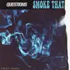Smoke That (feat. Facu) - Single album lyrics, reviews, download