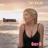Temporal (feat. Tony Valor) - Single album lyrics, reviews, download