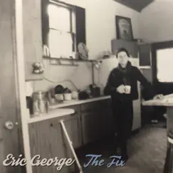 The Fix by Eric George album reviews, ratings, credits