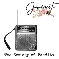 Jovencito - Single by The Society of Bandits album reviews, ratings, credits