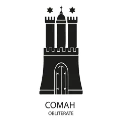 Obliterate - EP by Comah album reviews, ratings, credits