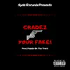 Gradez Your Fake - Single album lyrics, reviews, download