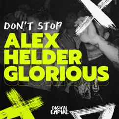 Dont Stop - Single by Alex Helder & Glorious album reviews, ratings, credits