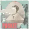 The Pocket album lyrics, reviews, download