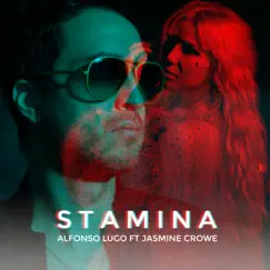 Stamina (feat. Jasmine Crowe) Song Lyrics