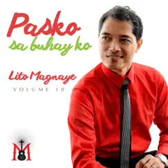 Pasko Sa Buhay Ko, Vol. 10 (Minus One w/ Back up Vocals) by Lito Magnaye album reviews, ratings, credits